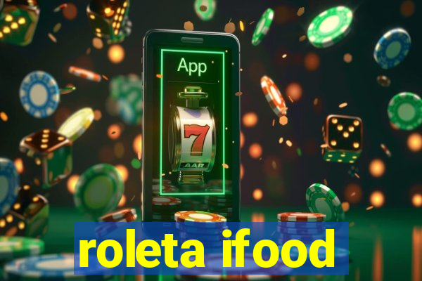 roleta ifood